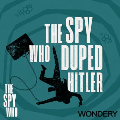 The Spy Who Duped Hitler | Hook, Line and Sinker | 3