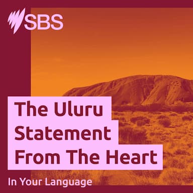 East Side Kriol: The Uluru Statement from the Heart